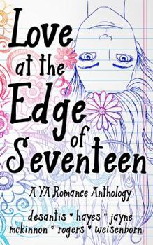 Paperback Love at the Edge of Seventeen Book