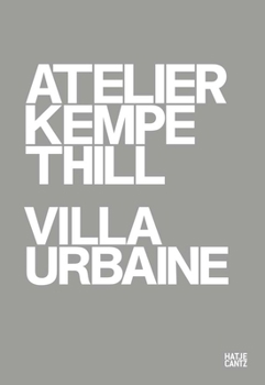 Hardcover Atelier Kempe Thill: Villa Urbaine Book