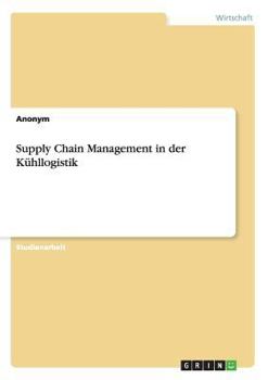 Paperback Supply Chain Management in der Kühllogistik [German] Book