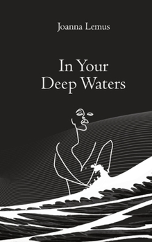 Paperback In Your Deep Waters Book