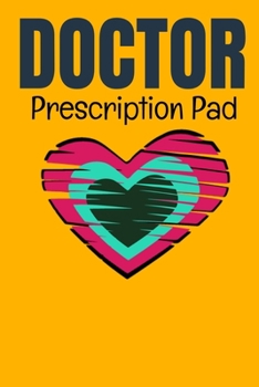 Doctor Prescription Pad: Doctors Patient Prescription Rx Pad Paper