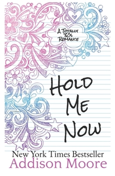Hold Me Now - Book #3 of the A Totally '80s Romance