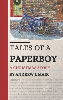 Paperback Tales of a Paperboy: A Christmas Story Book