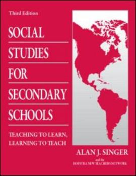 Paperback Social Studies for Secondary Schools: Teaching to Learn, Learning to Teach Book