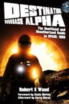 Paperback Destination: Moonbase Alpha Book