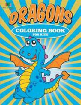 Paperback Dragons Coloring Book for Kids Book