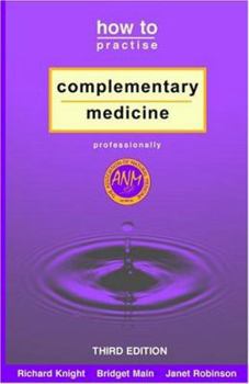 Paperback How to Practise Complementary Medicine Professionally Book