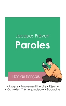 Paperback Réussir son Bac de français 2023: Analyse du recueil Paroles de Jacques Prévert [French] Book