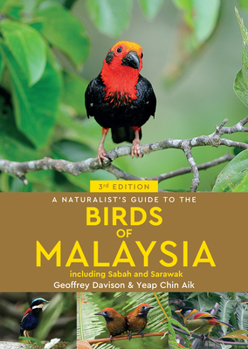 Paperback A Naturalist's Guide to the Birds of Malaysia Book