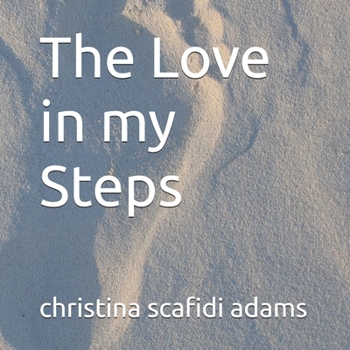 Paperback The Love in my Steps Book