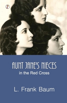 Paperback Aunt Jane's Nieces in the Red Cross Book
