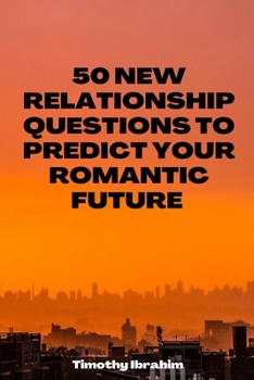 Paperback 50 new relationship questions to predict your romantic future Book