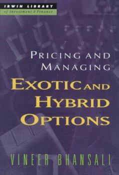 Hardcover Pricing and Managing Exotic and Hybrid Options Book