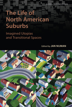 Paperback The Life of North American Suburbs Book