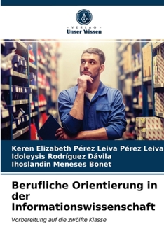 Paperback Berufliche Orientierung in der Informationswissenschaft [German] Book