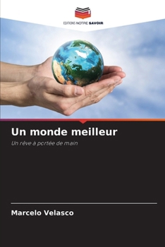 Paperback Un monde meilleur [French] Book