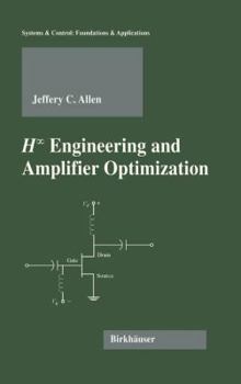 Hardcover H-Infinity Engineering and Amplifier Optimization Book