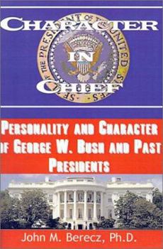Paperback Character in Chief: George W. Bush Book