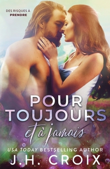 Paperback Pour toujours et à jamais [French] Book