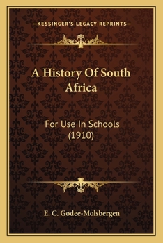 A History of South Africa for Use in Schools