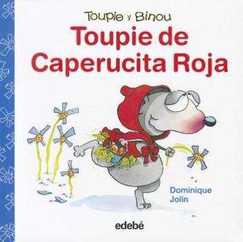 Paperback Toupie de Caperucita Roja [Spanish] Book
