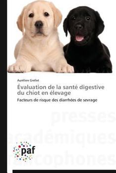 Paperback Évaluation de la Santé Digestive Du Chiot En Élevage [French] Book