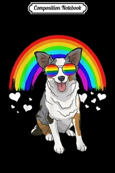 Composition Notebook: Australian Shepherd Rainbow Sunglasses Gay Pride LGBT  Journal/Notebook Blank Lined Ruled 6x9 100 Pages