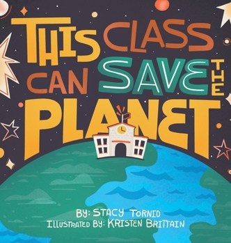 Hardcover This Class Can Save the Planet Book