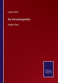 Paperback Die Verwaltungslehre: Fünfter Theil [German] Book