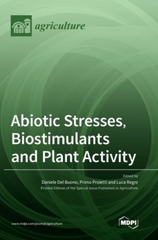 Hardcover Abiotic Stresses, Biostimulants and Plant Activity Book