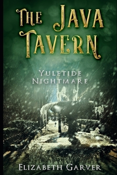 Paperback The Java Tavern: Yuletide Nightmare Book