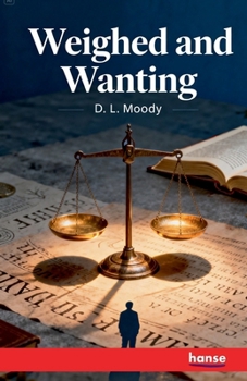 Paperback Weighed and Wanting Book