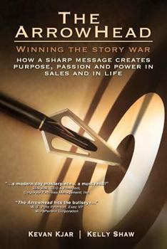 Paperback The Arrowhead: Winning the Story War Book