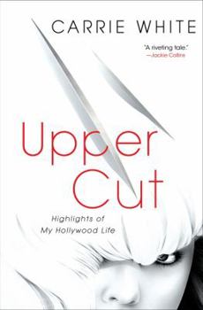 Hardcover Upper Cut: Highlights of My Hollywood Life Book
