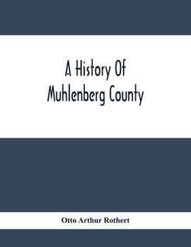 Paperback A History Of Muhlenberg County Book