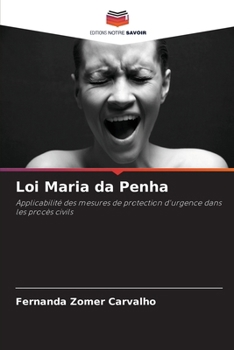 Loi Maria da Penha (French Edition)
