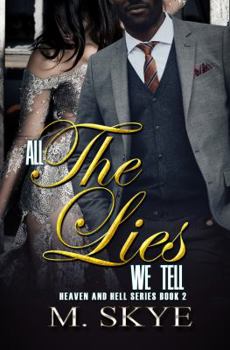 Paperback All the Lies We Tell: Heaven and Hell Series, Book 2 Book