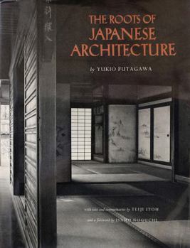 Hardcover Roots of Japanese Architecture Book