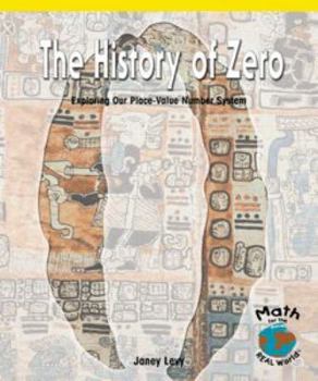 The History of Zero: Exploring Our Place-Value Number System (Powermath) - Book  of the Powermath
