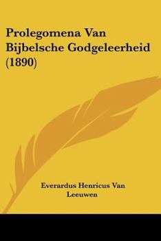 Paperback Prolegomena Van Bijbelsche Godgeleerheid (1890) [Chinese] Book