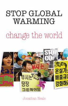 Paperback Stop Global Warming: Change the World Book
