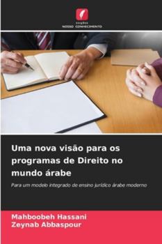 Paperback Uma nova visão para os programas de Direito no mundo árabe [Portuguese] Book