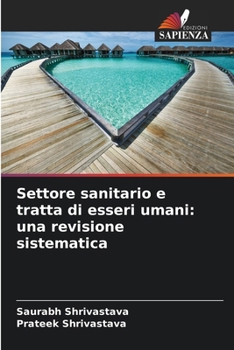 Settore sanitario e tratta di esseri umani: una revisione sistematica (Italian Edition)
