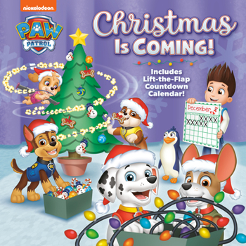 Hardcover Christmas Is Coming! (Paw Patrol) Book