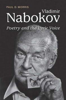 Hardcover Vladimir Nabokov: Poetry and the Lyric Voice Book