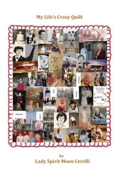 My Life's Crazy Quilt