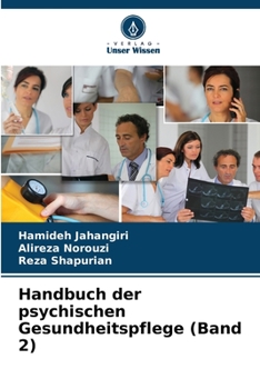 Handbuch der psychischen Gesundheitspflege (Band 2) (German Edition)