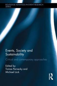 Events, Society and Sustainability: Critical and Contemporary Approaches