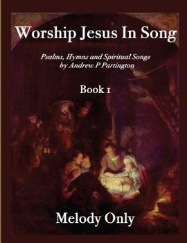 Paperback Worship Jesus In Song Melody Only Book