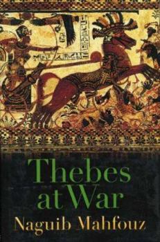 Thebes At War - Book #3 of the Egyptian Trilogy